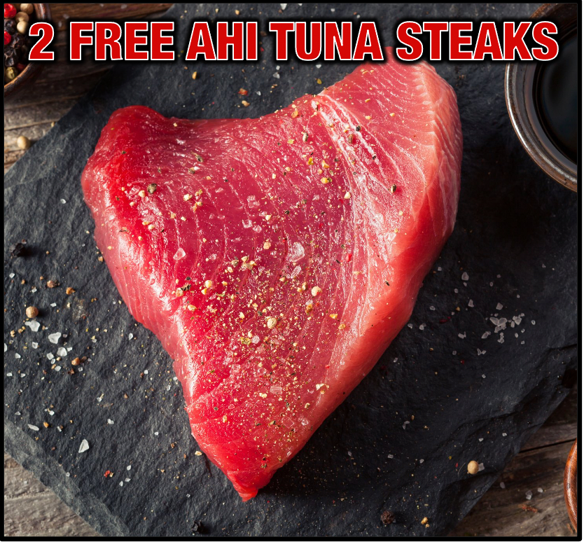 2 FREE Ahi Tuna Steaks